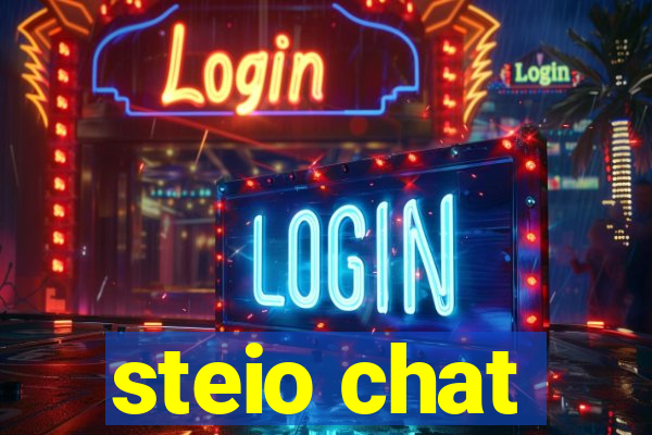 steio chat